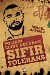 Sıfır Tolerans & Polisin Eline Düşünce
