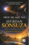 Sıfırdan Sonsuza & Büyük Patlamadan Günümüze İnsanın Hikayesi