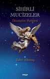 Sihirli Mucizeler & Dönüşüm Rehberi