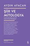 Şiir ve Mitologya & Cumhuriyet Dönemi Şiirinde Yunan ve Latin Mitologyası