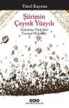 Şiirimin Çeyrek Yüzyılı & Günümüz Türk Şiiri Üzerine Makaleler