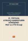 Silahlı Mücadeleden Silahsızlanmaya 21. Yüzyılda Ayrılıkçı Hareketlerin Dönüşümü Mılf Ve Ltte Örneği