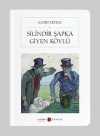 Silindir Şapka Giyen Köylü (Cep Boy) (Tam Metin)