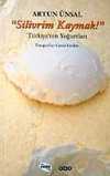 Silivrim Kaymak (Ciltsiz) / Türkiye'nin Yoğurtları