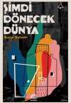 Şimdi Dönecek Dünya