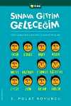 Sınava Gittim Geleceğim