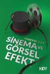 Sinema ve Görsel Efekt