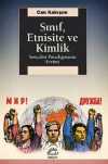 Sınıf, Etnisite ve Kimlik & Sosyalist Paradigmanın Evrimi