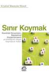 Sınır Koymak & Kendinizi Korumanın, İlişkilerinizi Güçlendirmenin ve İstediğiniz Hayatı Yaşamanın Yolları