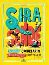 Sıra Sende & Sıradan Çocukların Sıradışı Hikayeleri