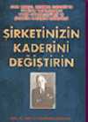 Şirketinizin Kaderini Değiştirin