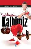 Sırlı Dünyasında Kalbimiz