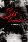 Sis Türküleri