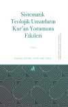 Sistematik Teolojik Unsurların Kur'an Yorumuna Etkileri