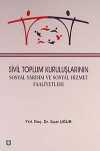 Sivil Toplum Kuruluşlarının Sosyal Yardım ve Sosyal Hizmet Faaliyetleri