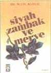 Siyah Zambak ve Merve