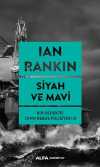 Siyah ve  Mavi / Bir Dedektif John Rebus Polisiyesi 8
