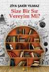 Size Bir Sır Vereyim mi?