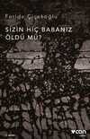 Sizin Hiç Babanız Öldü mü?