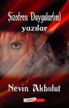 Şizofren Duygularım - Yazılar