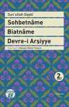 Sohbetname - Biatname - Devre-i Arşiyye