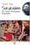 Sokakname & Bir Sokak Müzisyeninin Kaleminden