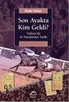 Son Ayakta Kim Geldi? & Türkiye'de At Yarışlarının Tarihi