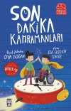 Son Dakika Kahramanları