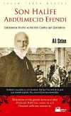 Son Halife Abdülmecid Efendi & Saltanatsız Hilafet ve Halifeli Cumhuriyet Günlerinde