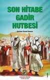Son Hitabe Gadir Hutbesi