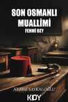 Son Osmanlı Muallimi