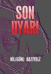 Son Uyarı