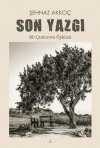 Son Yazgı & Bir Çukurova Öyküsü