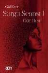 Sorgu Seansı - Gör Beni