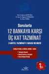Sorularla 12 Bankaya Karşı Üç Kat Tazminat (Kartel Tazminatı) Davası Rehberi