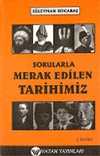 Sorularla Merak Edilen Tarihimiz 7-G-33