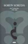 Sorun Soruda / Salı Toplantıları 1999-2000