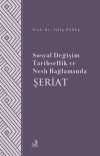 Sosyal Değişim Tarihsellik ve Nesh Bağlamında Şeriat