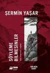 Söyleme Bilmesinler (İmzalı)