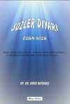 Sözler Diyarı & Özün Sözü