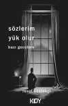 Sözlerim Yük Olur Bazı Gecelere