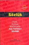 Sözlük  / Fizik Kimya Matematik Ana Terimleri Sözlüğü