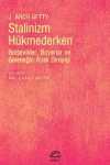Stalinizm Hükmederken Bolşevikler, Boyarlar ve Geleneğin Ayak Direyişi