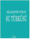 Su Türküsü
