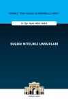 Suçun Nitelikli Unsurları İstanbul Ceza Hukuku ve Kriminoloji Arşivi Yayın No: 69