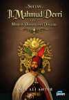 Sultan 2. Mahmud Devri Ve Modern Osmanlının Doğuşu