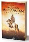 Sultan Alp Arslan & Fethin Babası