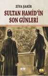 Sultan Hamid'in Son Günleri