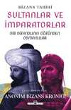 Sultanlar ve İmparatorlar: Bir Bizanslının Gözünden Osmanlılar
