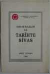 Sur ve Kaleleri İle Tarihte Sivas (1-C-94)